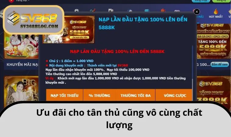 Ưu đãi cho tân thủ cũng vô cùng chất lượng